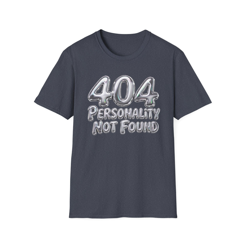 Personality not found T-Shirt