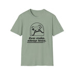 Live mas Sleep less T-Shirt