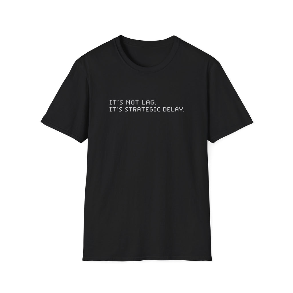 Strategic Delay T-Shirt