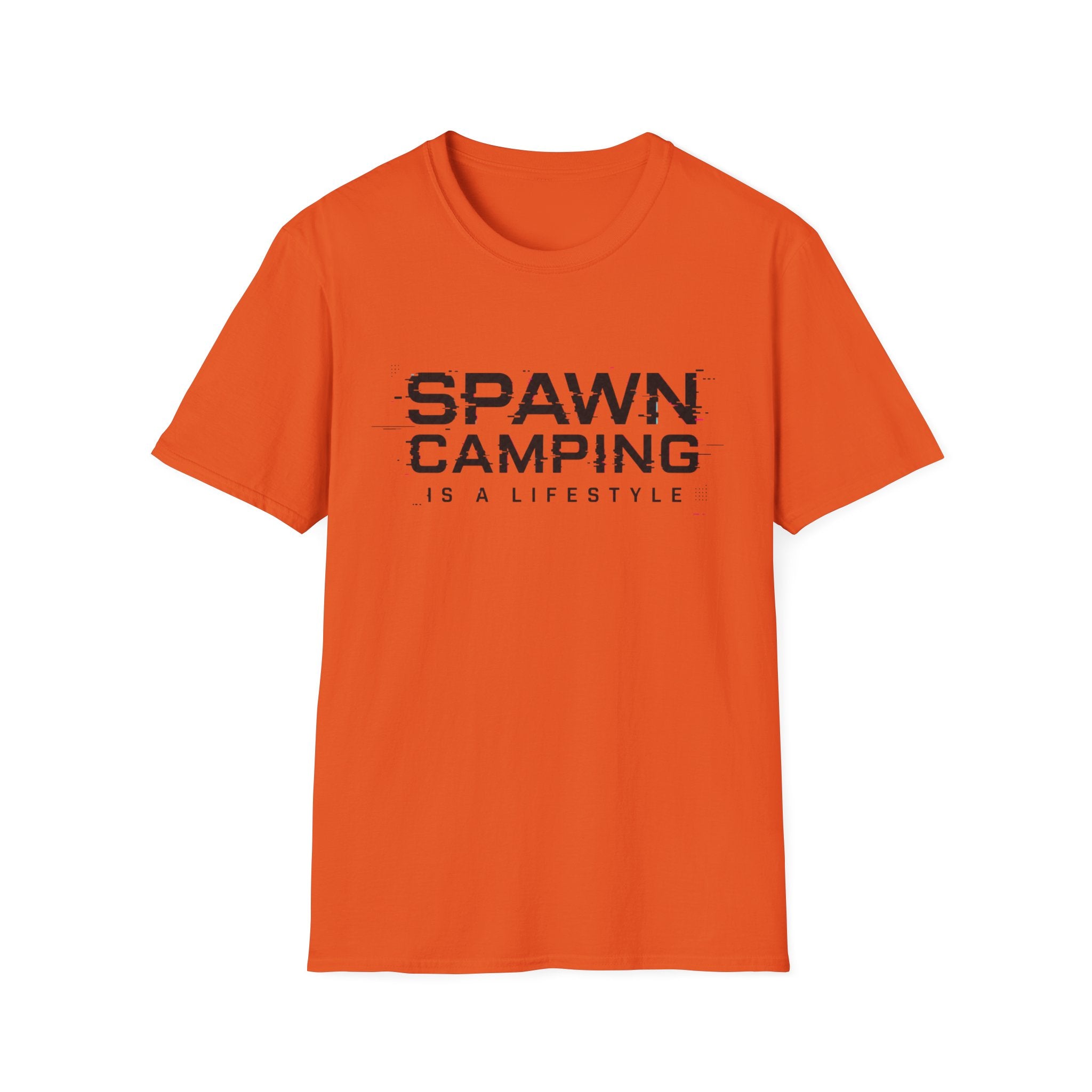 Spawn camping is a lifestyle T-Shirt