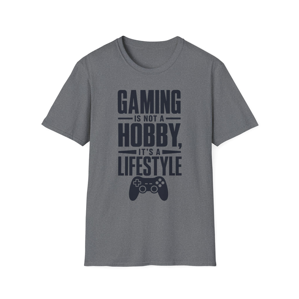 Gaming is not a hobby T-Shirt