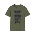 Gaming is not a hobby T-Shirt