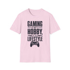 Gaming is not a hobby T-Shirt