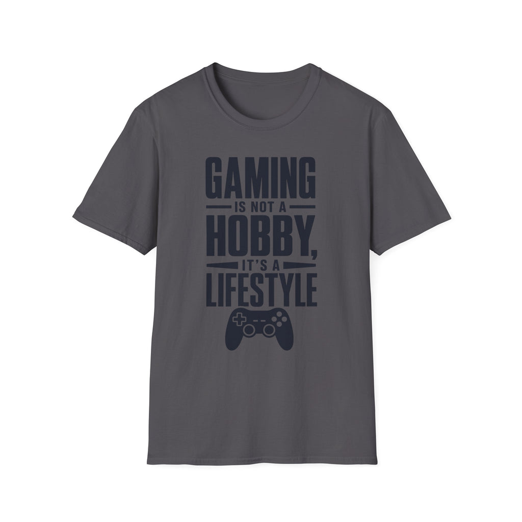 Gaming is not a hobby T-Shirt