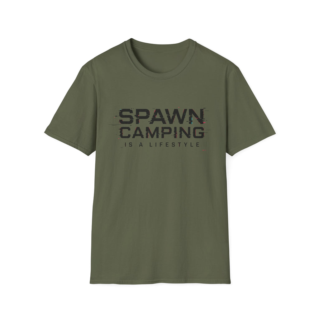 Spawn camping is a lifestyle T-Shirt