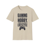 Gaming is not a hobby T-Shirt