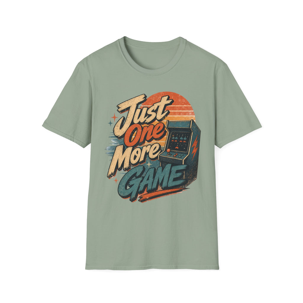 Just One More Game T-Shirt