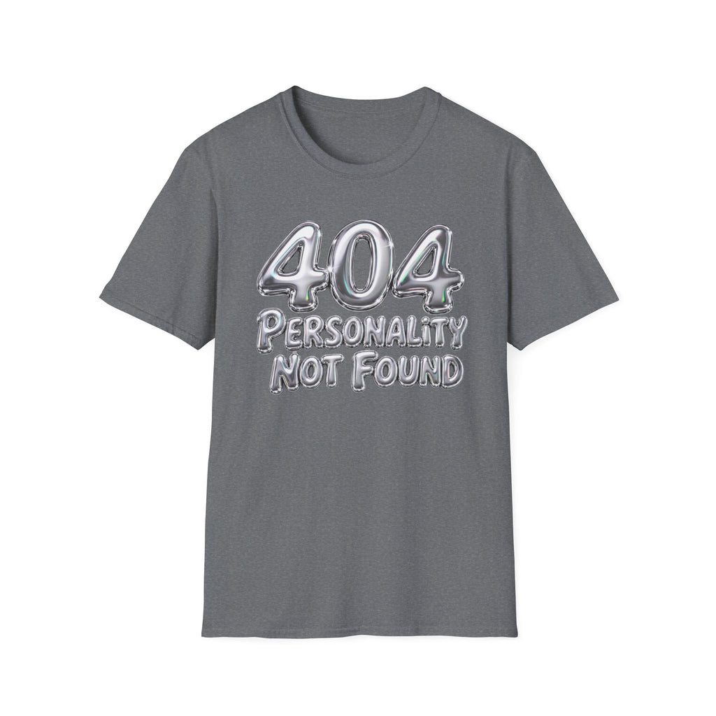 Personality not found T-Shirt