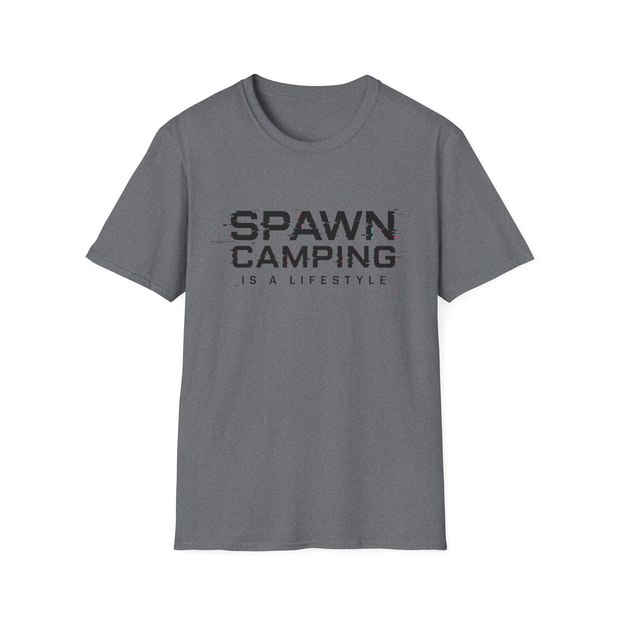 Spawn camping is a lifestyle T-Shirt