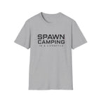 Spawn camping is a lifestyle T-Shirt