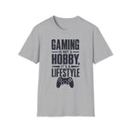 Gaming is not a hobby T-Shirt